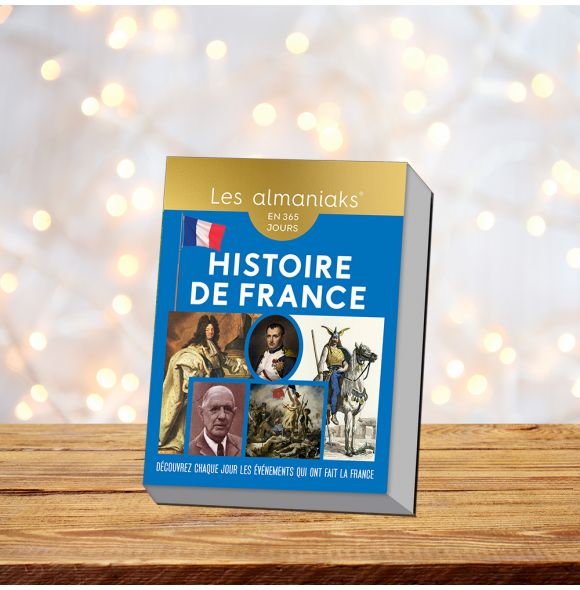  Almaniak Histoire de France - Calendrier, une info par