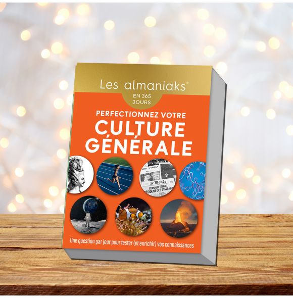 Les calendriers : Almaniak Perfectionnez votre culture générale - Éditions  365