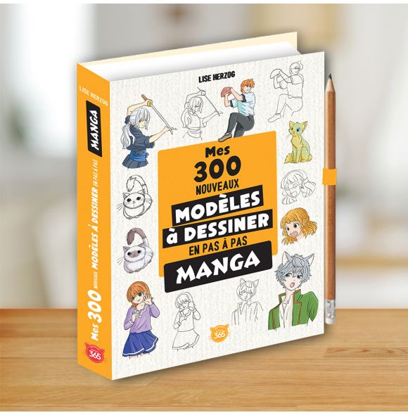 Mes 300 nouveaux modèles mangas à dessiner en pas à pas