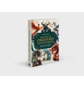 Bestiaire des animaux et créatures fantastiques