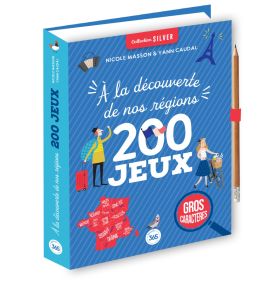 200 jeux à la découverte de nos régions - Collection Silver