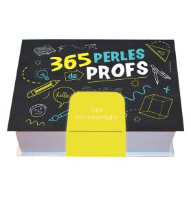 Minimaniak 365 Perles de profs
