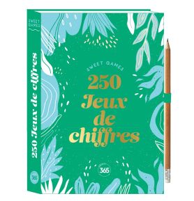 Sweet games – 250 jeux de chiffres