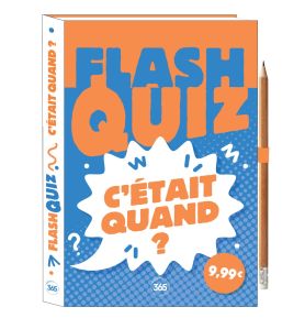 Flash quiz - C'était quand ?