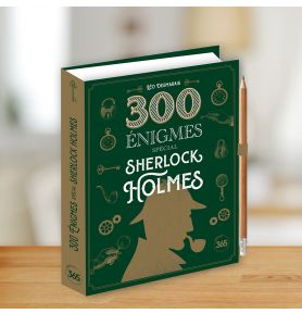 300 énigmes spécial Sherlock Holmes