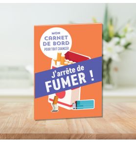 Mon carnet de bord pour tout changer – J'arrête de fumer !
