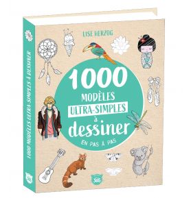 1000 modèles ultra-simples à dessiner en pas à pas
