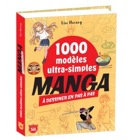 1000 modèles ultra-simples à dessiner en pas à pas – Manga 