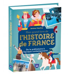 Mon grand livre de l'Histoire de France