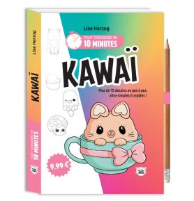 Tout dessiner en 10 minutes - Kawaï