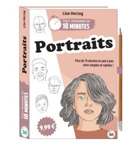 Tout dessiner en 10 minutes - Portraits