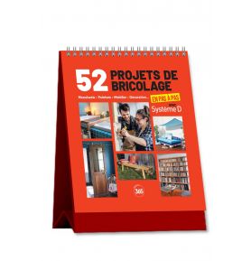 52 projets de bricolage en pas à pas avec Système D