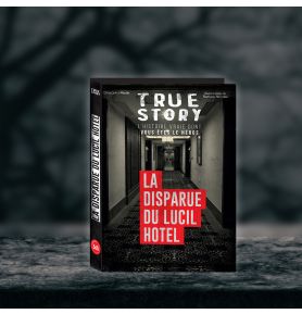 True story - La disparue du Lucil Hotel