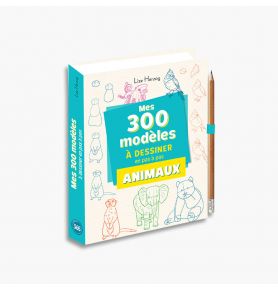 Mes 300 modèles d'animaux à dessiner en pas à pas