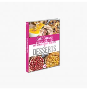 Erell Cariou : ses 52 meilleures recettes de desserts