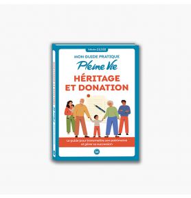Mon guide Pleine vie - Héritage et donation