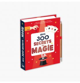 Mes 300 secrets de magie