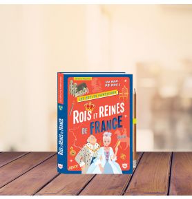 Les Petits Fortiches - Rois et reines de France